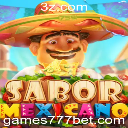 Descubra o Jogo SaborMexicano e a Dinâmica do 777 Bet